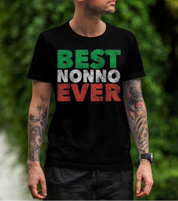 Best Nonno Ever Italian Grandfather Flag Colors T-Shirt