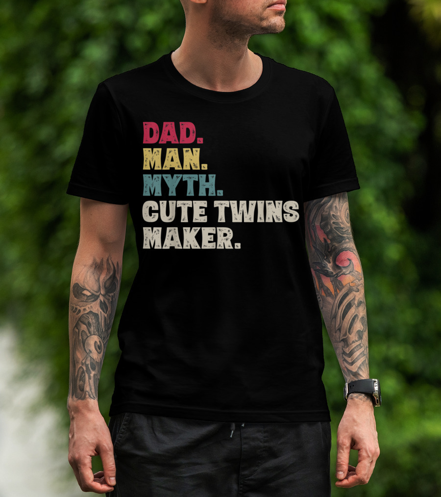 Dad Man Myth Cute Twins Maker New Dad Father T-Shirt