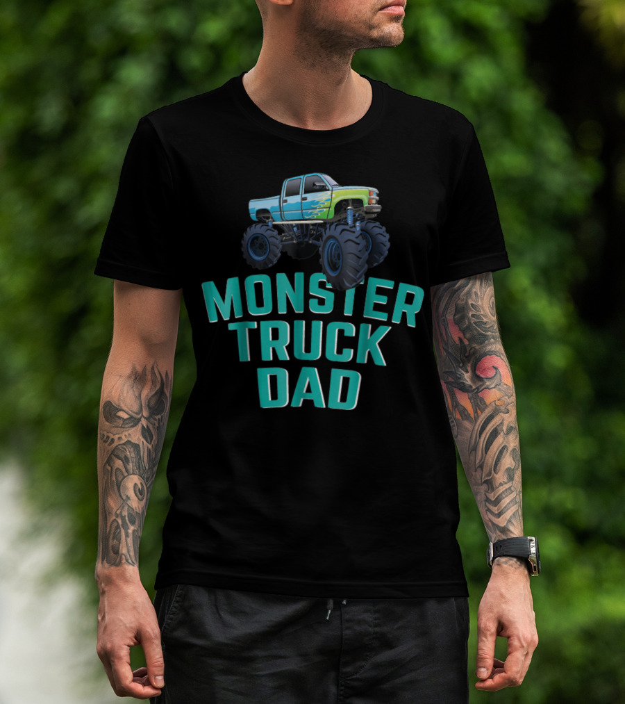 Monster Truck Dad Monster Truck Jam Competition Fathers T-Shirt