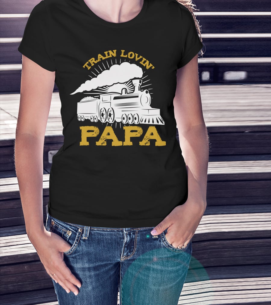 Train Lovin' Papa Steam Locomotive T-Shirt