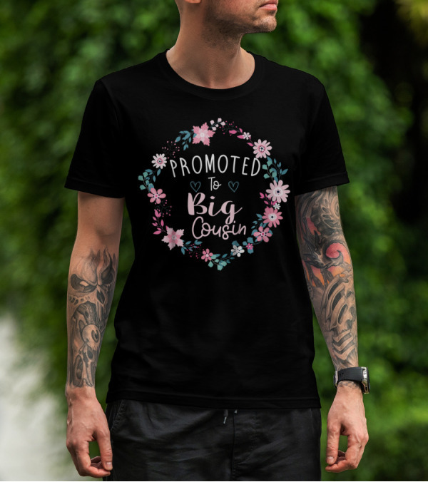 Promoted To Big Cousin Floral Wreath T-Shirt