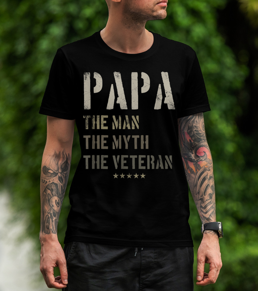 Papa The Man The Myth The Veteran T-Shirt