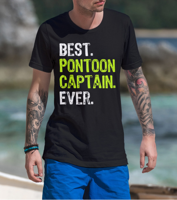 Best Pontoon Captain Ever Funny Boat Lake T-Shirt