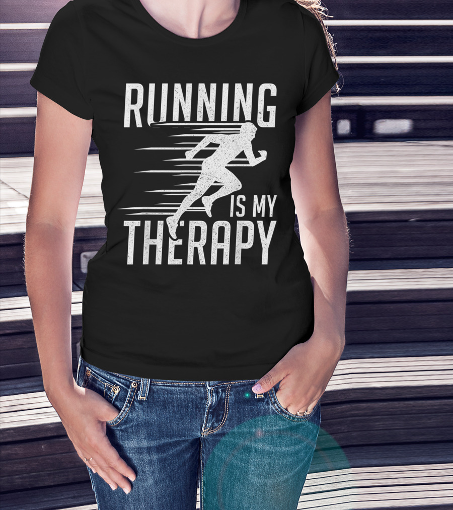 Running Is My Therapy Cool Cute Runner T-Shirt