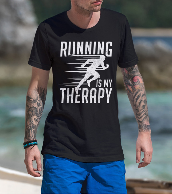 Running Is My Therapy Cool Cute Runner T-Shirt