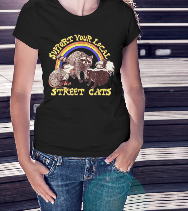 Support Your Local Street Cats Raccoon Skunk Opossum Rainbow T-Shirt