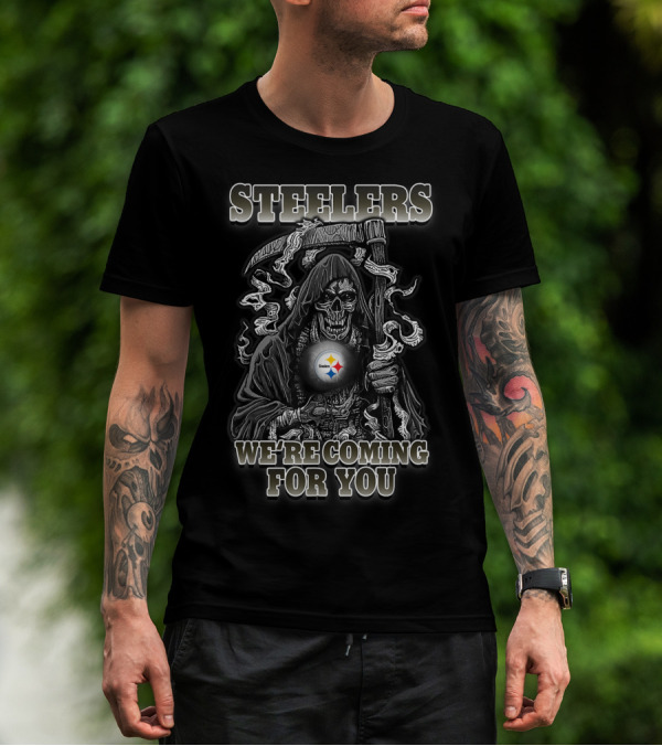 Steelers We're Coming For You Halloween Football Pittsburghsler T-Shirt