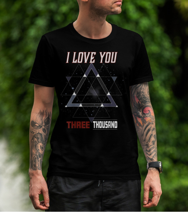 I Love You Three Thousand Galaxy Triangle T-Shirt
