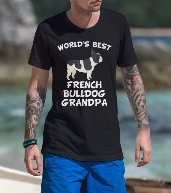World's Best French Bulldog Grandpa T-Shirt