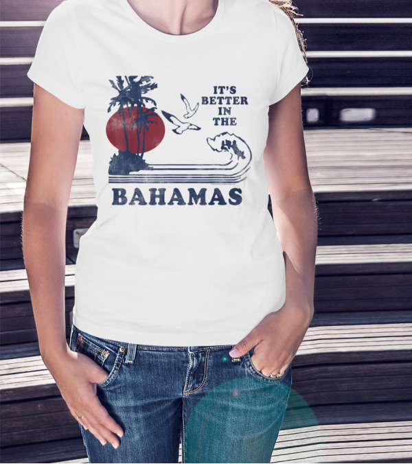 It's Better In The Bahamas Vintage 80S 70S Palm Trees Sunset T-Shirt