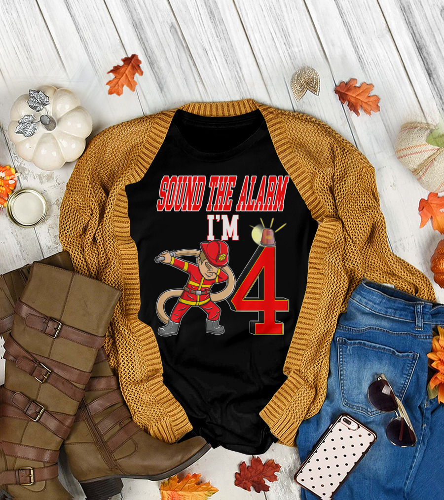 Sound the Alarm I'm 4 Firefighter Dabbing Birthday T-Shirt
