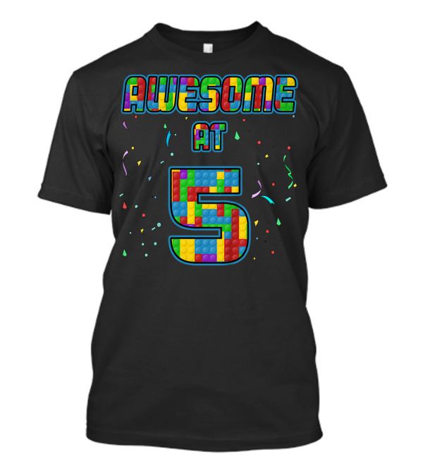 AWESOME AT 5 Kids 5 Years Old Birthday Age Five Blocks T-Shirt