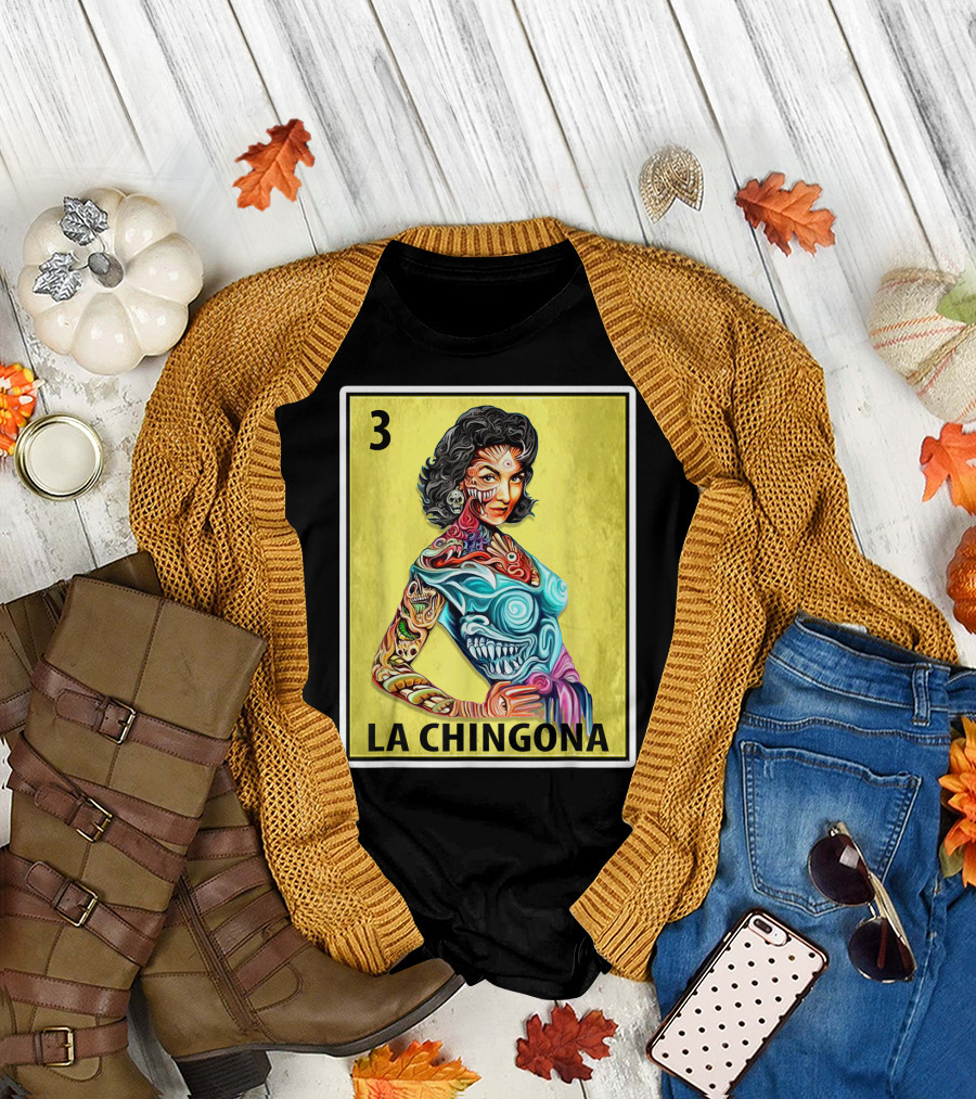 La Chingona Loteria Card 3 Tattoo Art La Dama T-Shirt