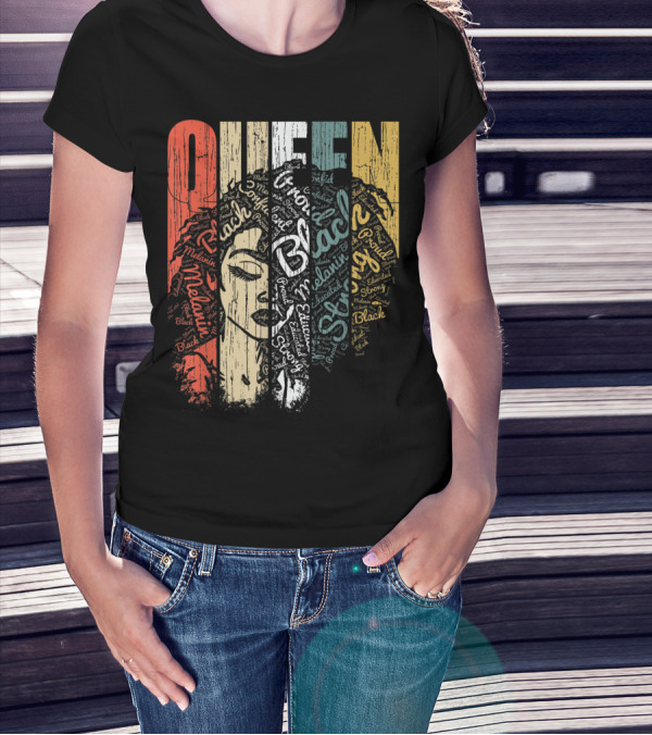 Queen Melanin Black Strong Empowered African American Woman T-Shirt