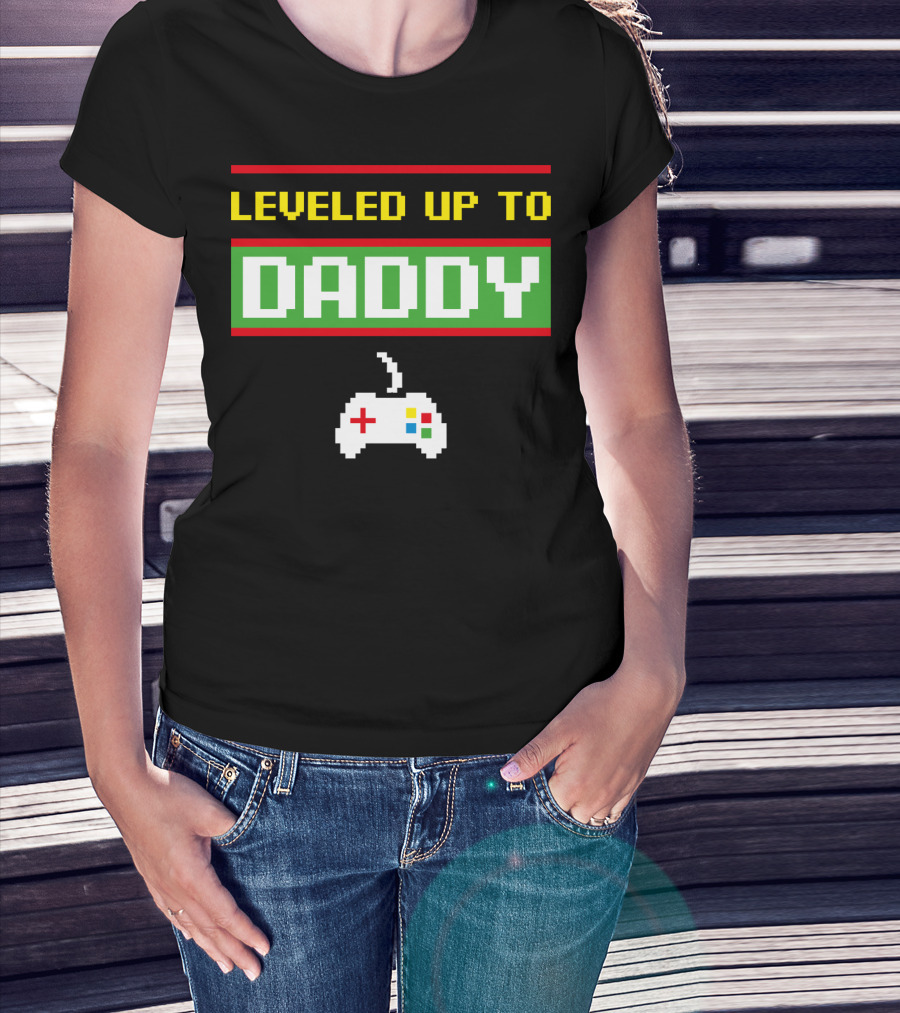 Leveled Up To Daddy Video Game Controller T-Shirt
