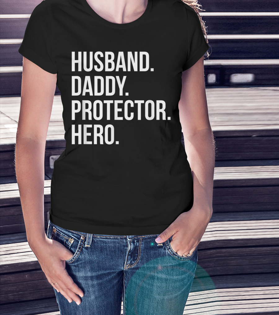 Husband Daddy Protector Hero Fathers T-Shirt