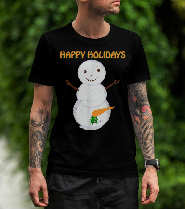 Happy Holidays Naughty Dirty Carrot Snowman T-Shirt