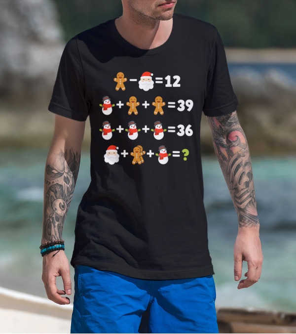 Gingerbread Santa Snowman Christmas Math Puzzle Equation Mystery T-Shirt