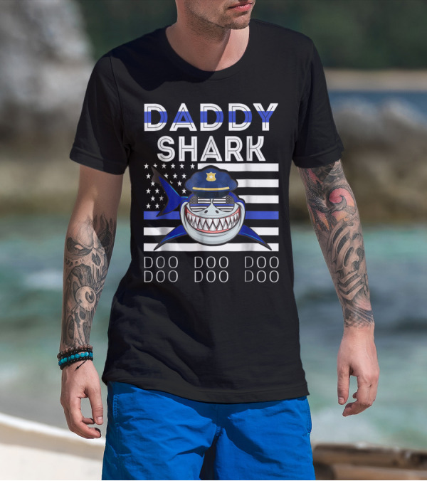 Daddy Shark Police Doo Doo Doo Blue Line Flag T-Shirt