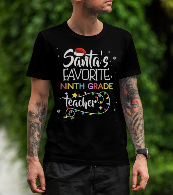 Santa's Favorite Ninth Grade Teacher Christmas Lights Snowflakes T-Shirt