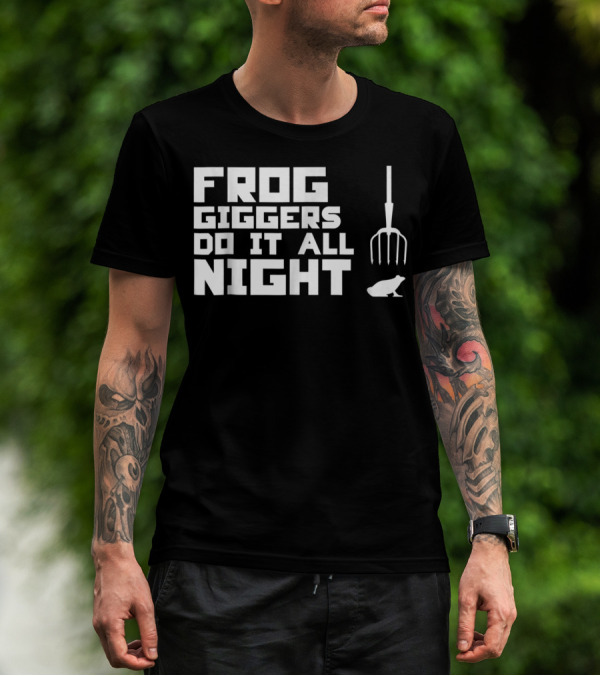 Frog Giggers Do It All Night Pitchfork Frog T-Shirt