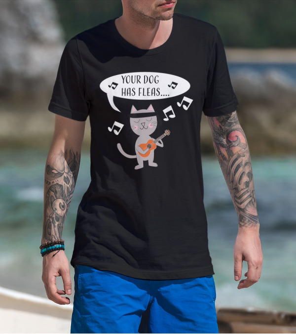 Ukulele Cat Playing Your Dog Has Fleas Tune With Music Notes T-Shirt