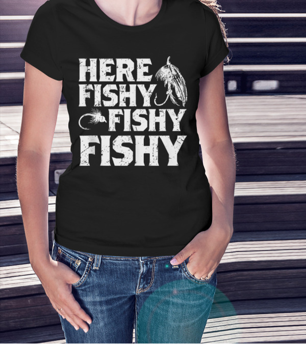 Here Fishy Fishy Fishy Father's Day Fishing Lure T-Shirt