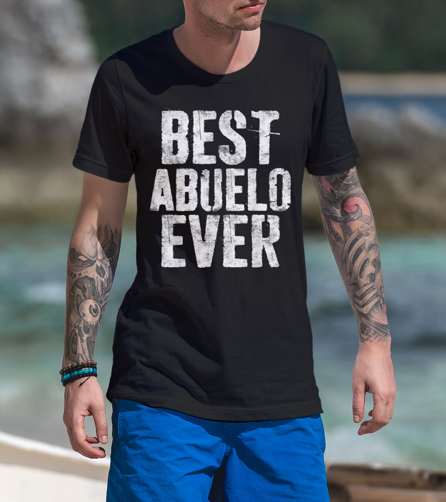 Best Abuelo Ever T-Shirt