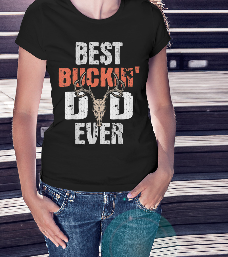Best Buckin' Dad Ever Hunter Deer Buck Stag GA T-Shirt