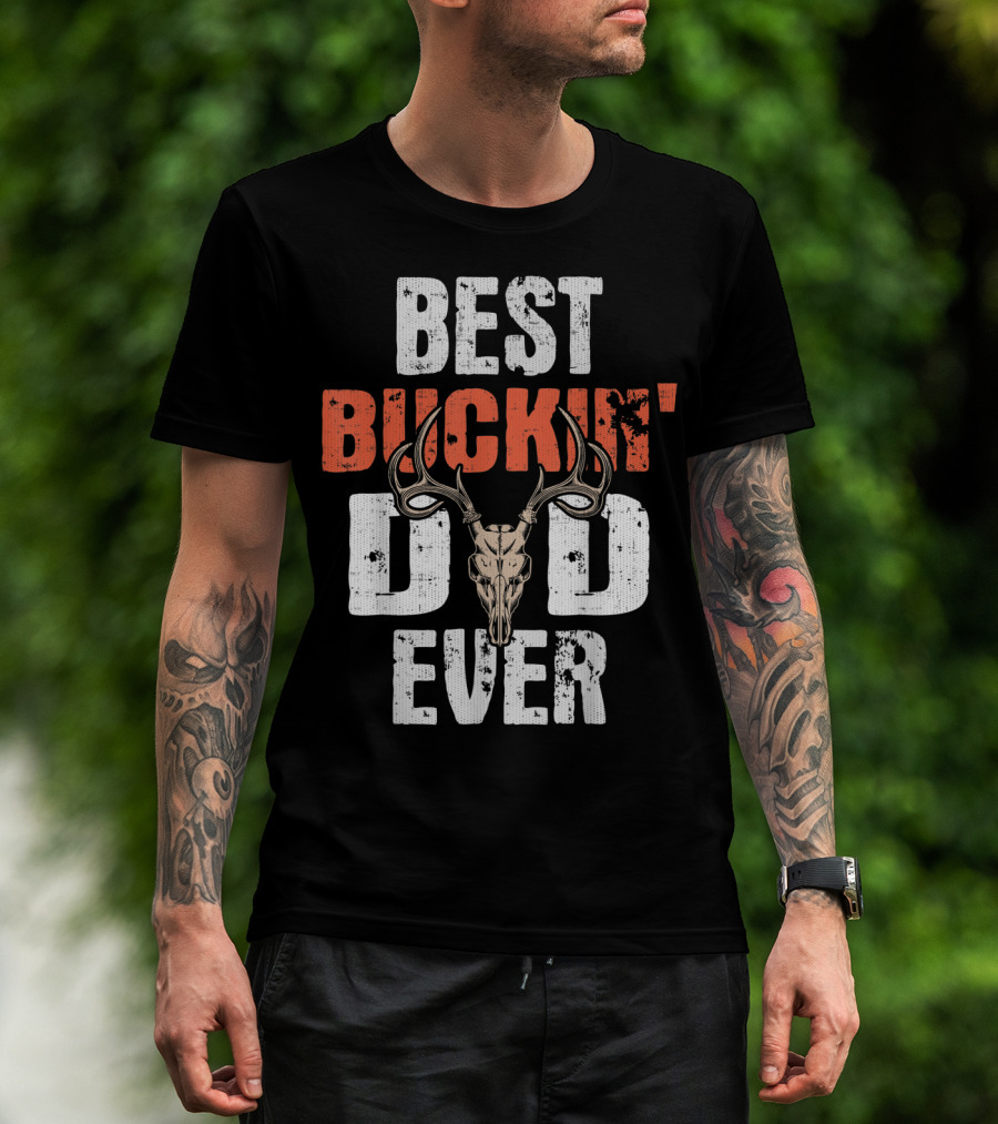 Best Buckin' Dad Ever Hunter Deer Buck Stag GA T-Shirt