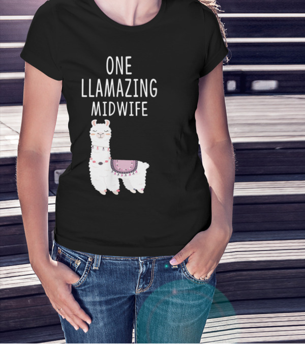 One Llamazing Midwife Llama T-Shirt