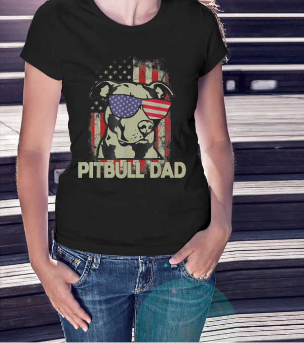 Pitbull Dad USA Flag Sunglasses American Fourth Of July T-Shirt