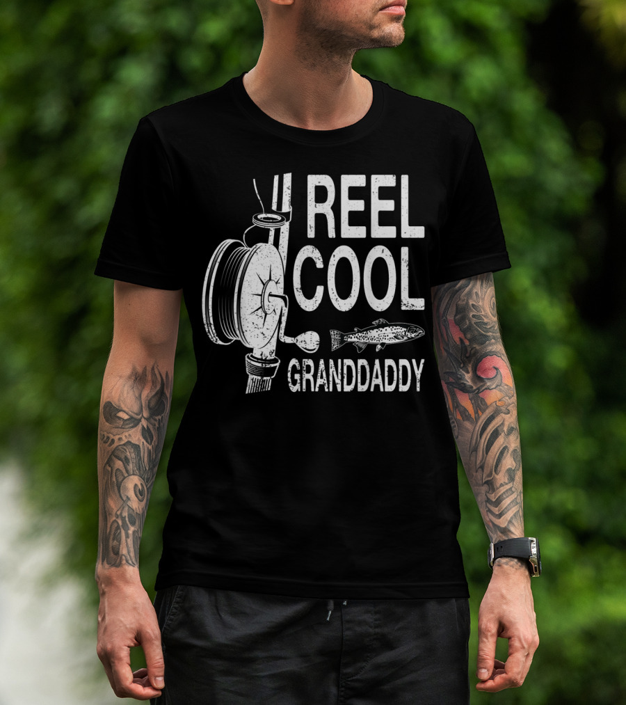 Reel Cool Granddaddy Fishing Reel Fish T-Shirt