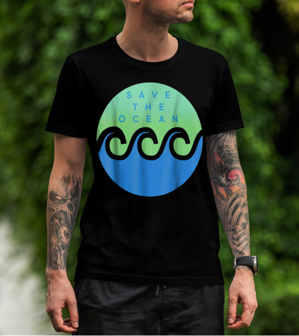 Save The Ocean Stop The Pollution Of Our Seas Waves Circle T-Shirt