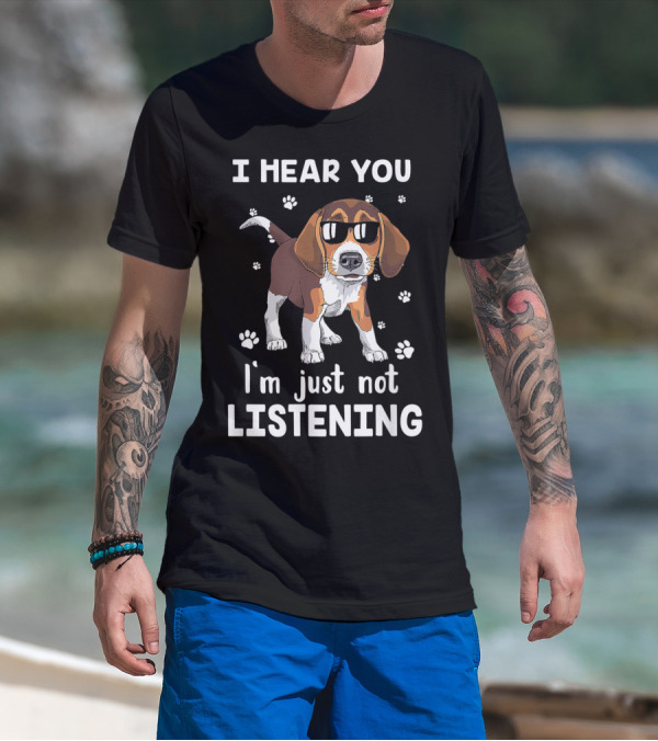 I Hear You I'm Just Not Listening Cool Sunglasses Beagle Paw Prints T-Shirt