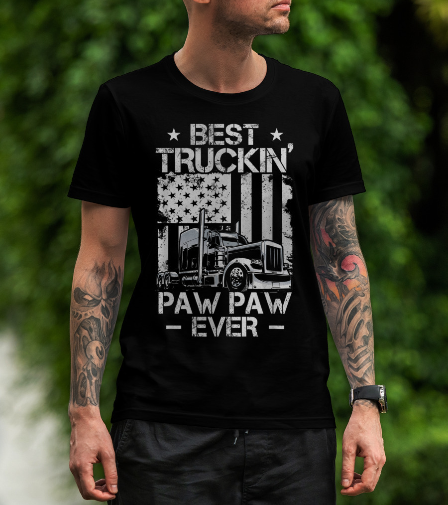 Best Truckin' Paw Paw Ever American Flag Semi Truck T-Shirt