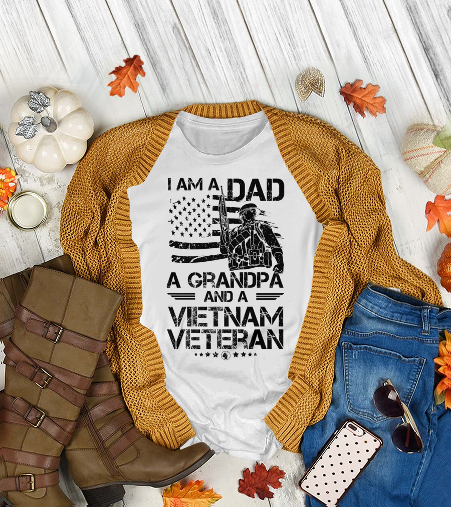 I Am A Dad A Grandpa And A Vietnam Veteran With Soldier And American Flag T-Shirt