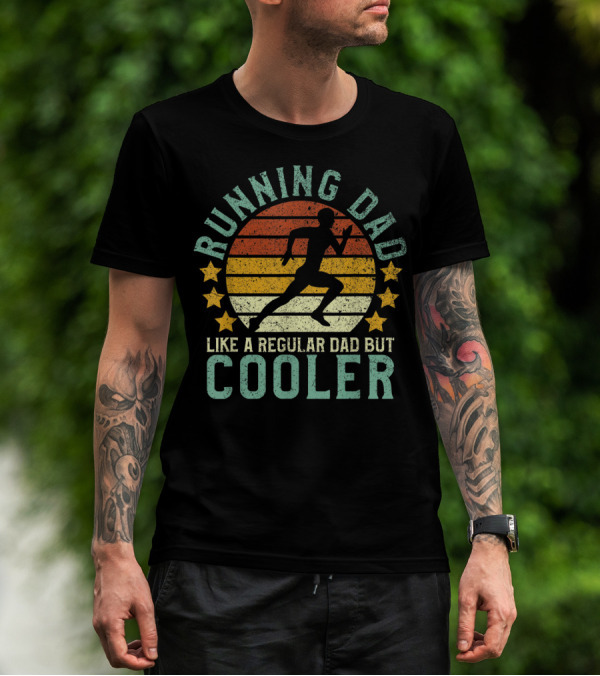 Running Dad Like A Regular Dad But Cooler Marathon Runner Father's Day T-Shirt