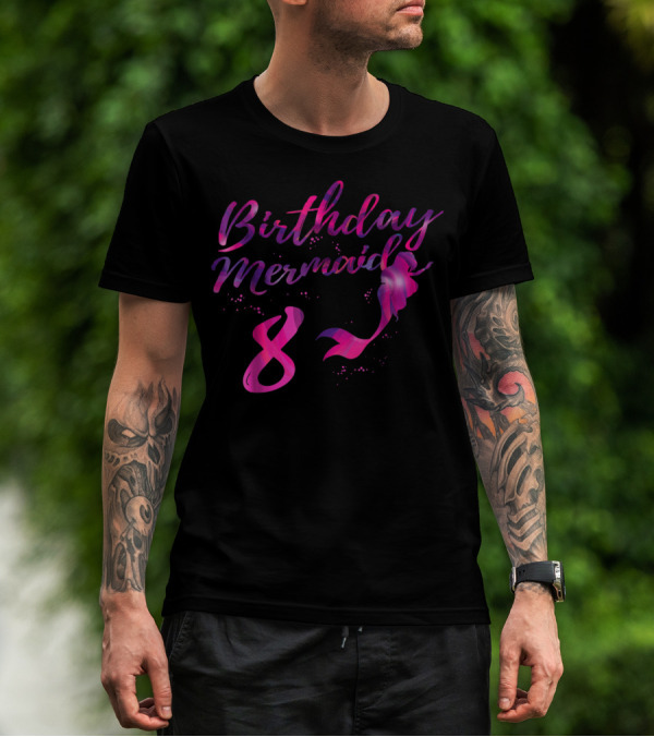 Birthday Mermaid 8 Year Old Girl T-Shirt