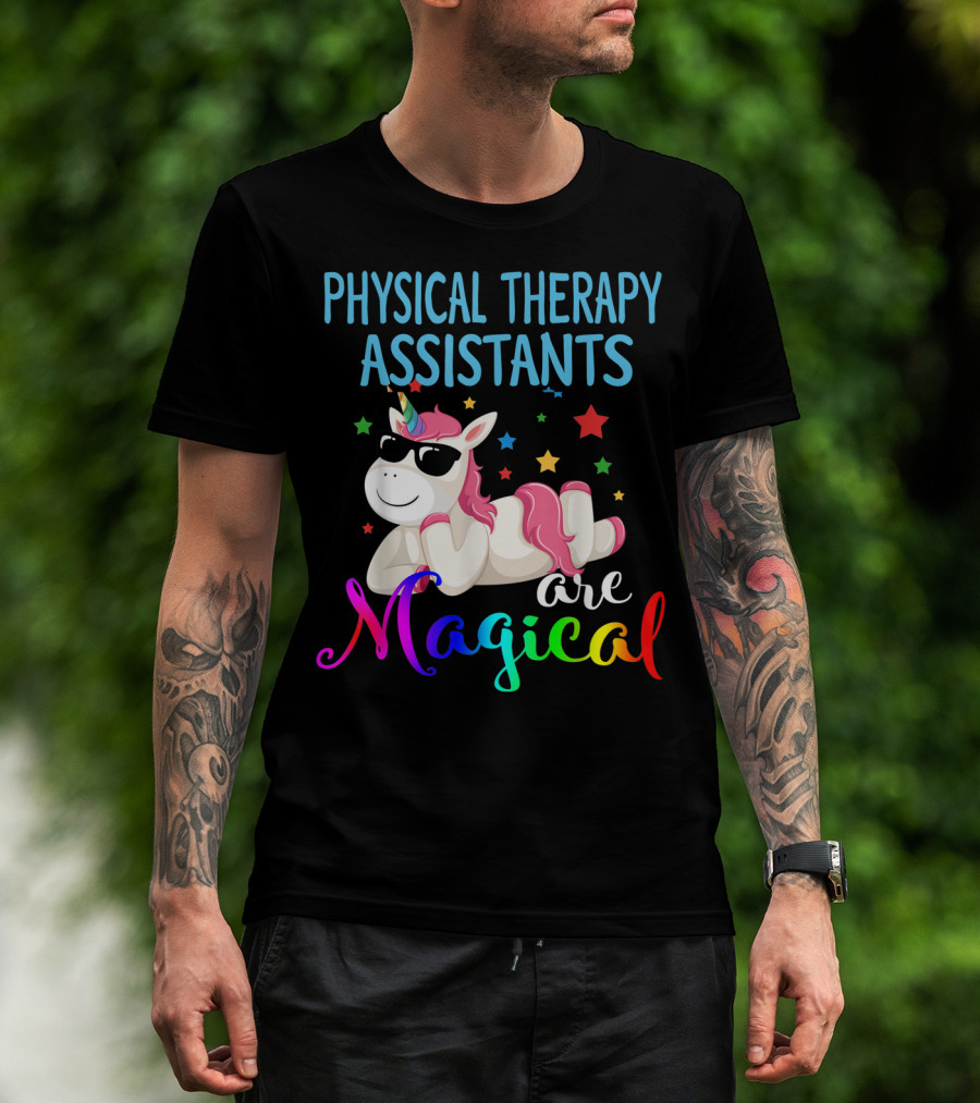Physical Therapy Assistants Are Magical Unicorn With Stars T-Shirt