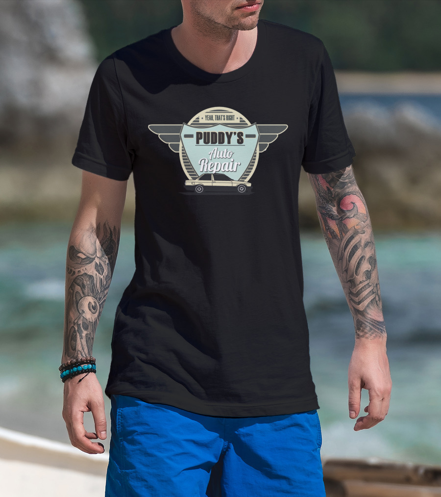 Yeah That's Right Puddy's Auto Repair Retro Car Wings T-Shirt