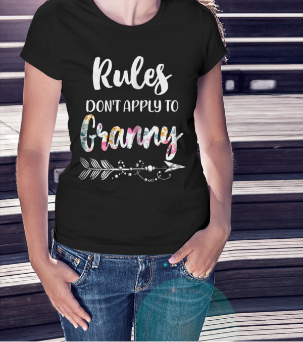 Rules Don't Apply To Granny Floral Arrow T-Shirt