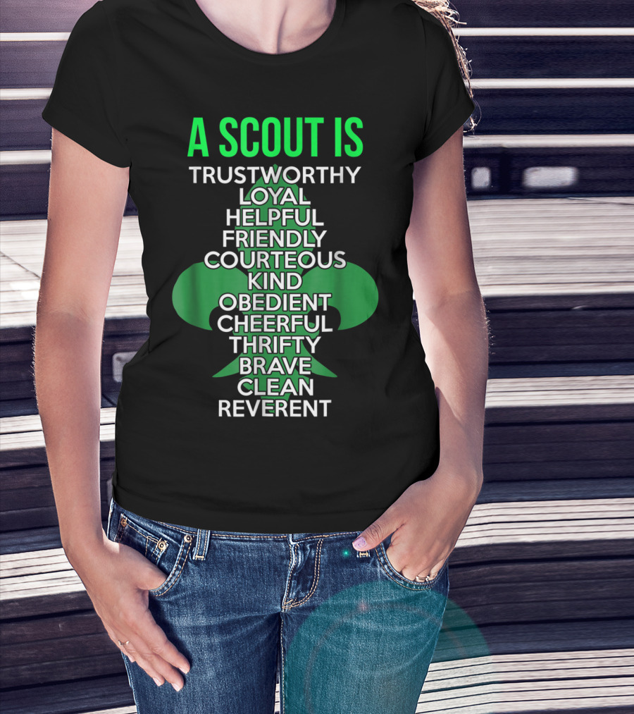 A Scout Is Trustworthy Loyal Helpful Friendly Courteous Kind Obedient Cheerful Thrifty Brave Clean Reverent T-Shirt