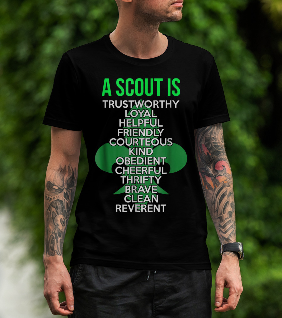 A Scout Is Trustworthy Loyal Helpful Friendly Courteous Kind Obedient Cheerful Thrifty Brave Clean Reverent T-Shirt