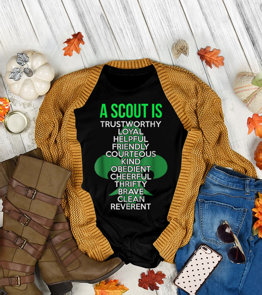 A Scout Is Trustworthy Loyal Helpful Friendly Courteous Kind Obedient Cheerful Thrifty Brave Clean Reverent T-Shirt