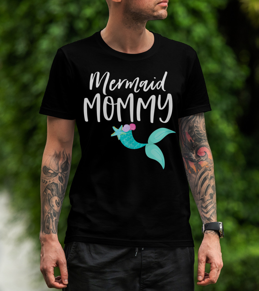 Mermaid Mommy Birthday Party Outfit Mom Dad Mama Girl MER T-Shirt