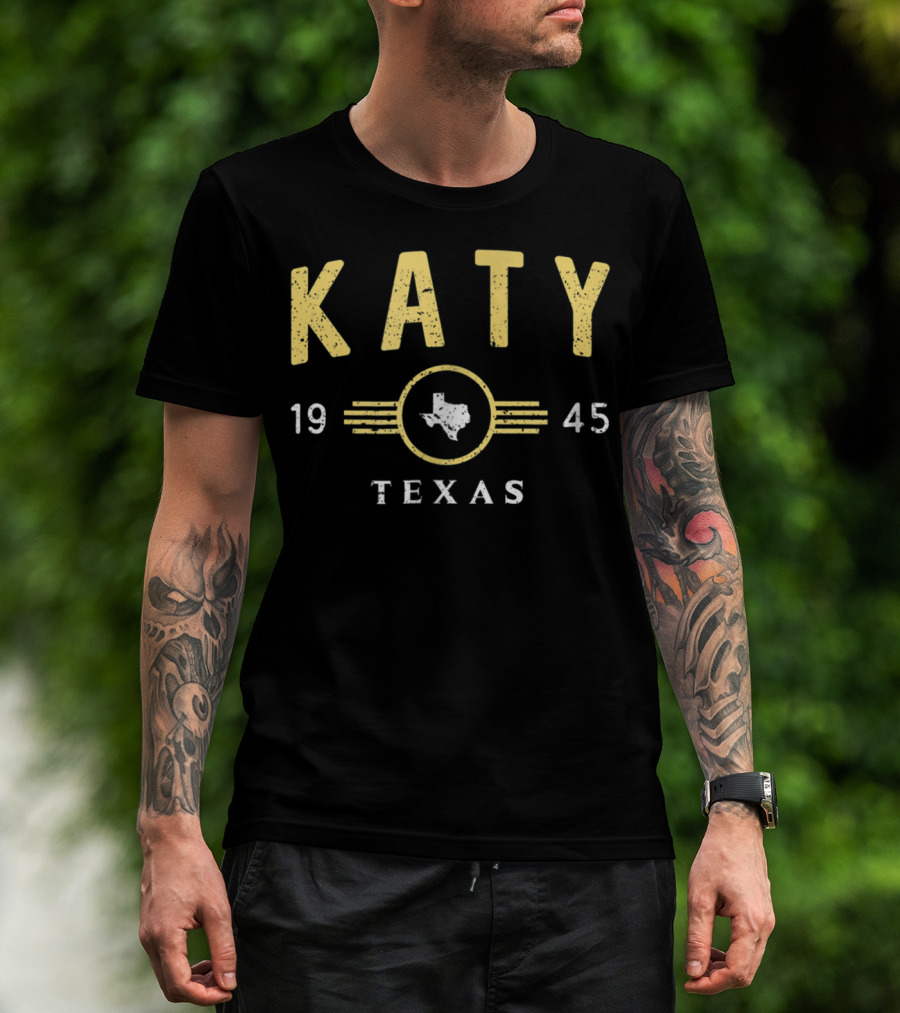 Katy Texas 1945 Vintage Home City TX T-Shirt