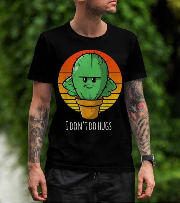 I Don't Do Hugs Funny Cactus Retro Sunset T-Shirt