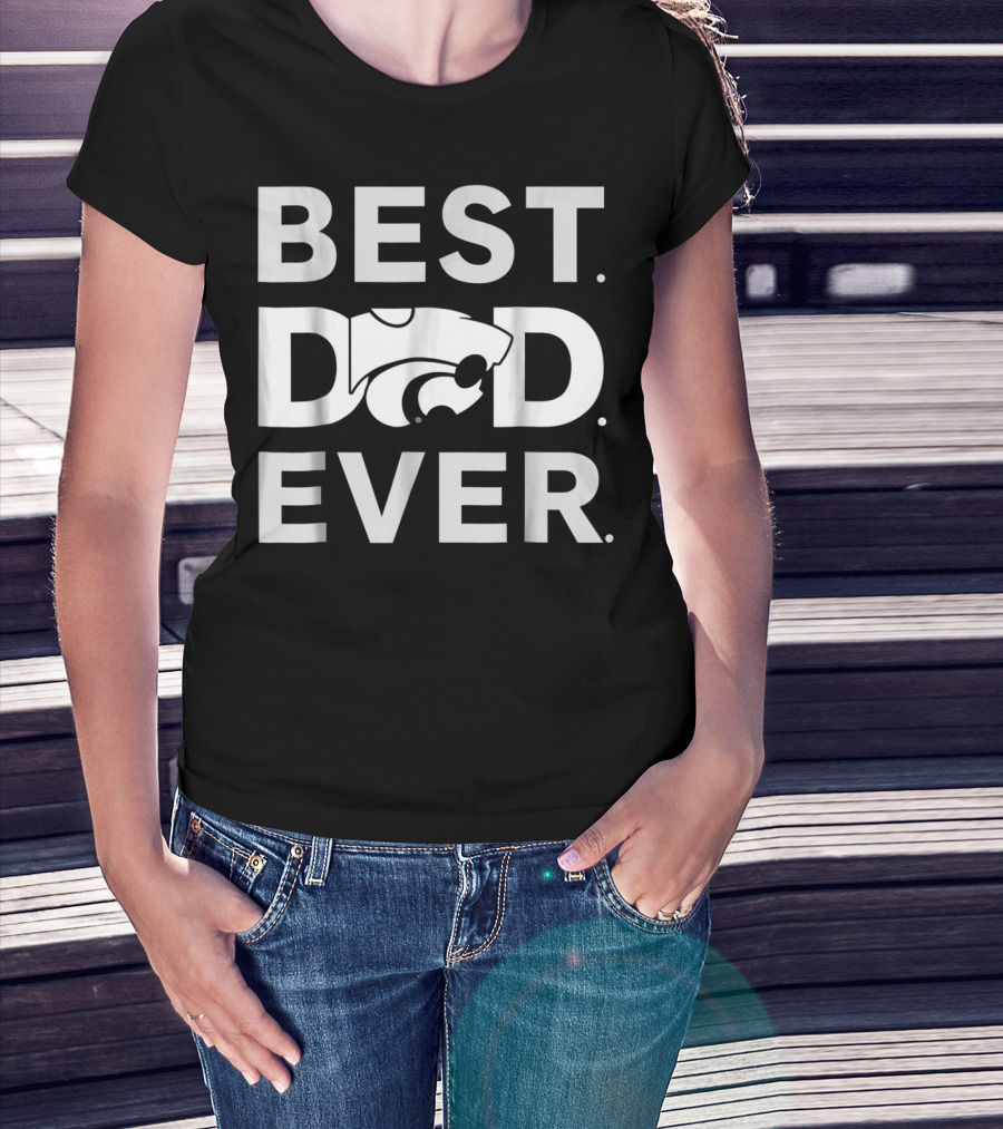 Kansas State Wildcats Best Dad Ever T-Shirt