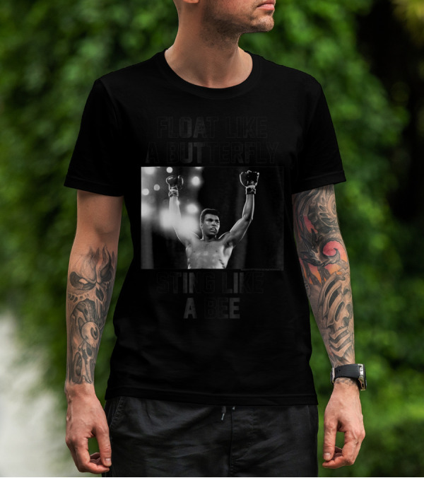 Float Like A Butterfly Sting Like A Bee Muhammad Ali Boxer T-Shirt